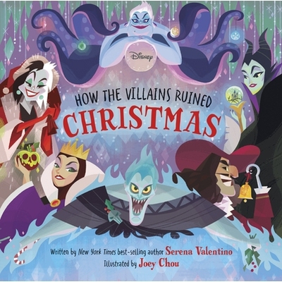 预订 Disney Villains: How the Villains Ruined Christmas: 9781368077019