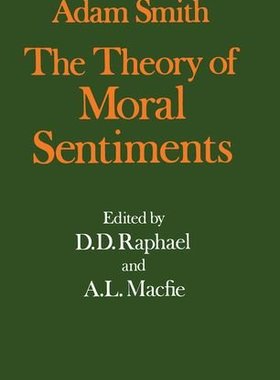 【预订】The Glasgow Edition of the Works and Correspondence of Adam Smith: I: The Theory of Moral Sentiments