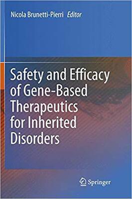 【预售】Safety and Efficacy of Gene-Based Th...