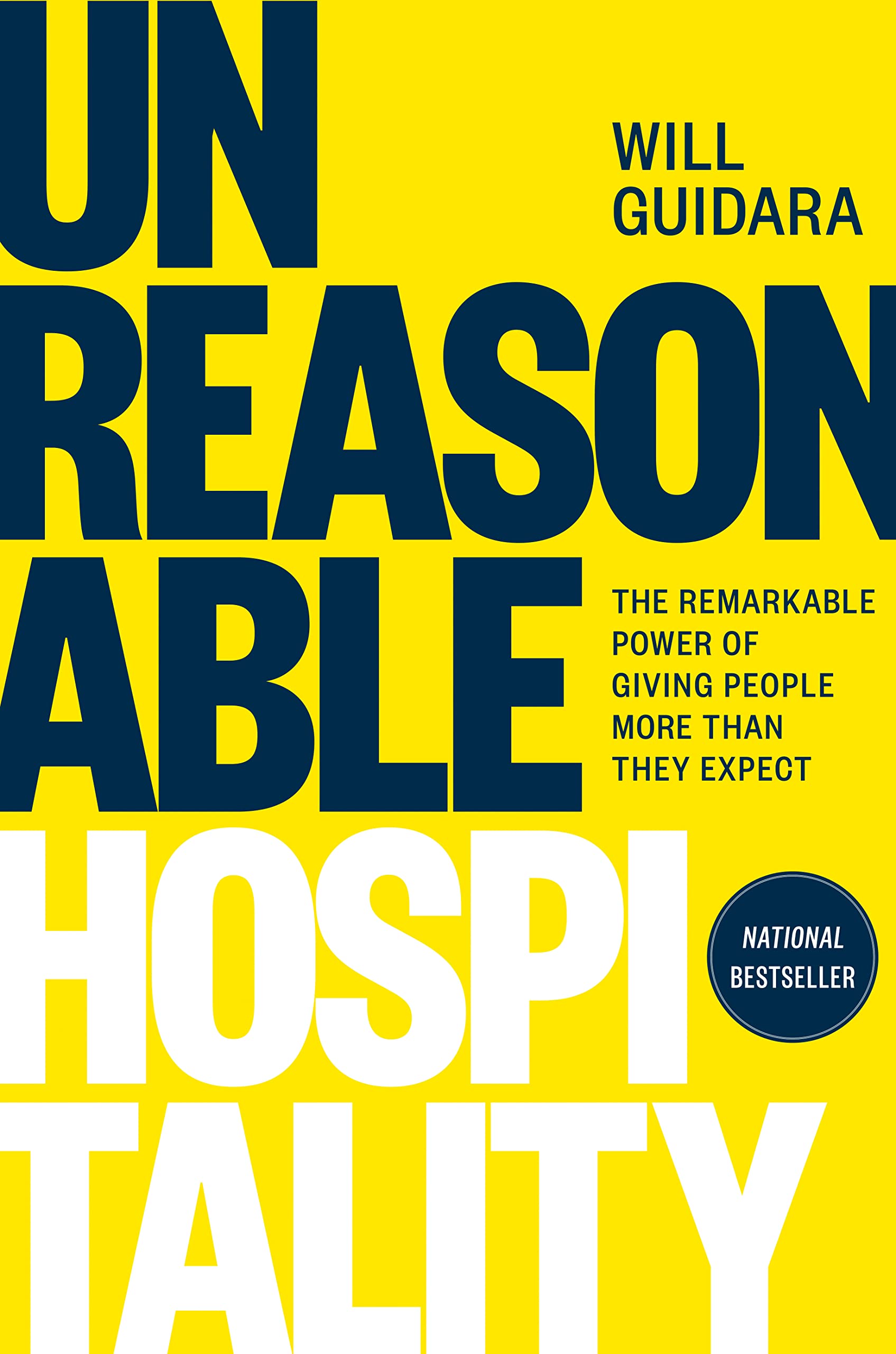 服务不设限 威尔·圭达拉 Will Guidara 英文原版 Unreasonable Hospitality