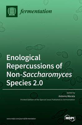 [预订]Enological Repercussions of Non-Saccharomyces Species 2.0 9783036501505