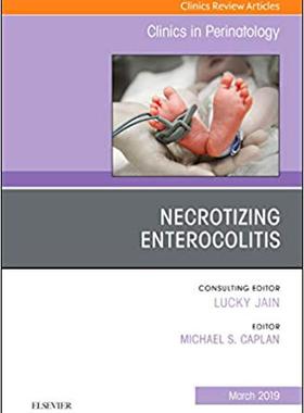 【预售】Necrotizing Enterocolitis, An Issue of Clinics in Perinatology