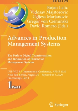 【预订】Advances in Production Management Systems. The Path to Digital Transformation and Inno 9783030579951