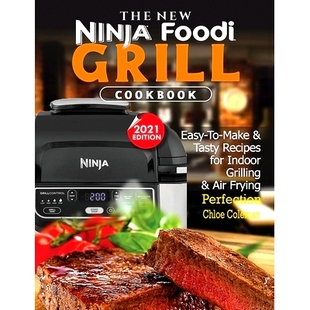 Indoor The Tasty Make Grilling Perfection Air Frying 2021 Cookbook New For Ninja Easy Foodi 预订 Recipes Grill