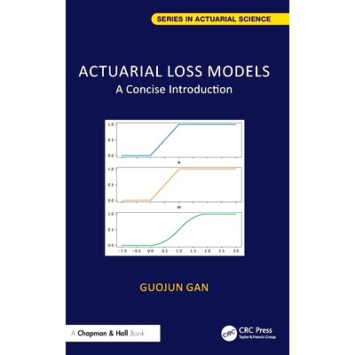 现货 Actuarial Loss Models: A Concise Introduction 精算损失模型:简明导论: 9781032777658