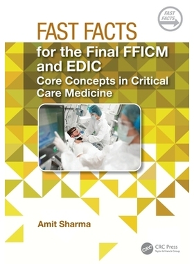 预订 Fast Facts for the Final FFICM and EDIC: Core Concepts in Critical Care Medicine: 9781032759272