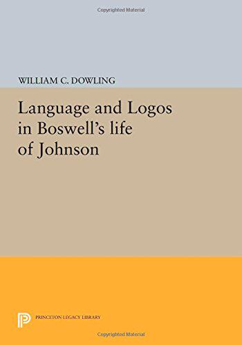 【预订】Language and Logos in Boswell’s Life of Johnson