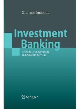 预订 Investment Banking: A Guide to Underwriting and Advisory Services: 9783642424458
