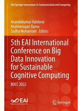 预订 5th EAI International Conference on Big Data Innovation for Sustainable Cognitive Computing: BDCC 2022第5届 EAI 可