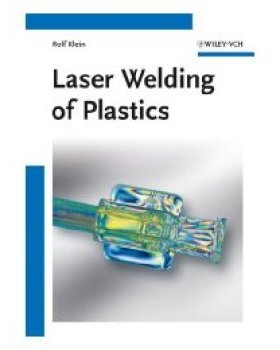 【预订】Laser Welding of Plastics and Polymers - Materials, Processes and Industrial Applications