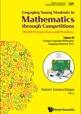 预订 Engaging Young Students in Mathematics Through Competitions - World Perspectives and Practices