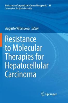 【预订】Resistance to Molecular Therapies for Hepatocellular Carcinoma