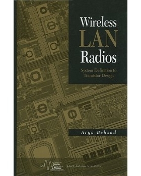预订 Wireless Lan Radios: System Definition To Transistor Design 无线局域网广播：收音机系统定义: 9780471709640