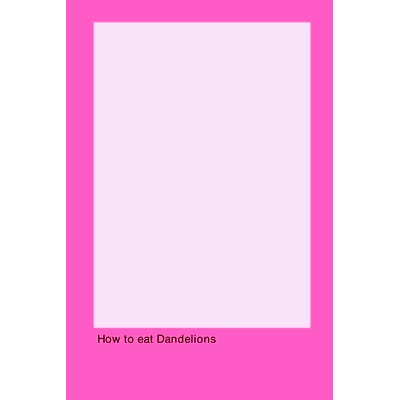 预订 How to eat Dandelions: 9781779615497