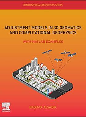 【预订】Adjustment Models in 3D Geomatics and Computational Geophysics