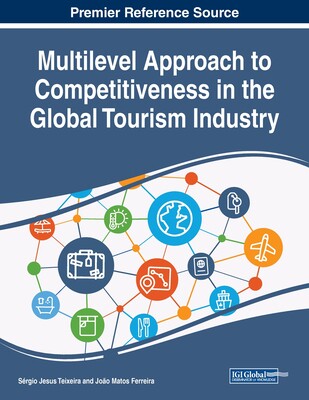 【预订】Multilevel Approach to Competitiveness in the Global Tourism Industry