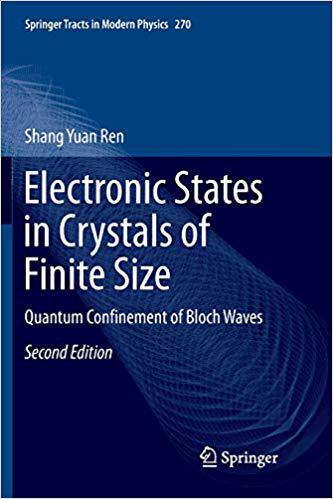 【预售】Electronic States in Crystals of Finite Size: Quantum Confinement of Bloch Waves