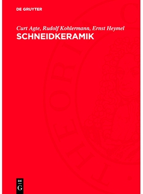 预订 Schneidkeramik: Herstellung, Eigenschaften und Anwendung: 9783112717745