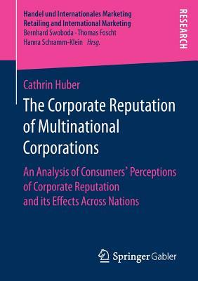 【预订】The Corporate Reputation of Multinational Corporations