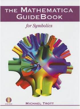 The Mathematica GuideBook for Symbolics符号学用Mathematica指南(含DVD-ROM）: 9780387950204