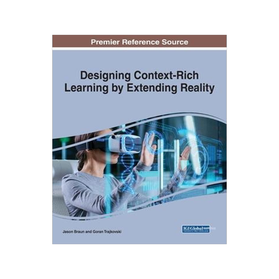 [预订]Designing Context-Rich Learning by Extending Reality 9781668476444