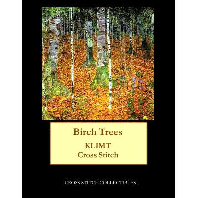 预订 Birch Trees: Gustav Klimt cross stitch pattern: 9781548297763