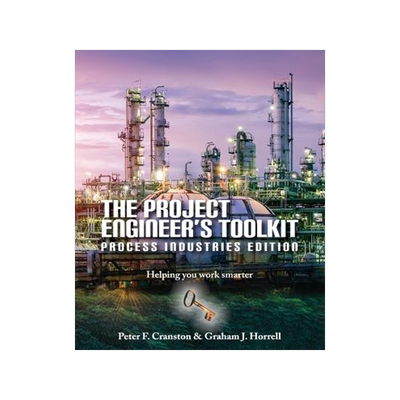 [预订]The Project Engineer’s Toolkit Process Industries Edition 9781916054936