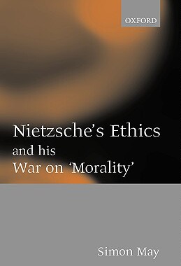 【预订】Nietzsche’s Ethics and his War on ’Morality’