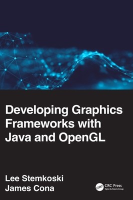 【预订】Developing Graphics Frameworks with Java and OpenGL 9780367720834