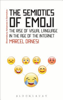 【预订】Semiotics of Emoji, The