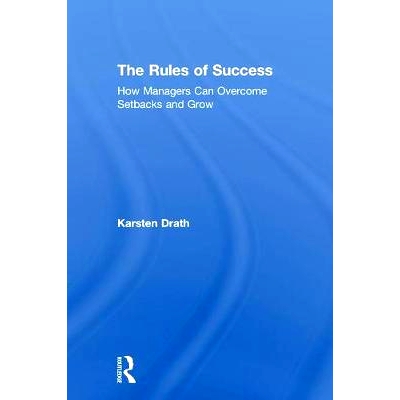 预订 The Rules of Success: How Managers Can Overcome Setbacks and Grow 成功规则：管理者如何克服挫折与成长: 9780815395669