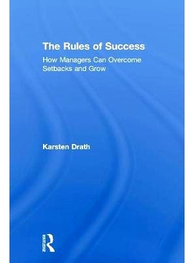 预订 The Rules of Success: How Managers Can Overcome Setbacks and Grow 成功规则：管理者如何克服挫折与成长: 9780815395669