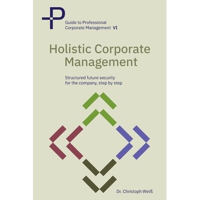 预订 Holistic corporate management: Structured future security for your company-step by step 9798242666771