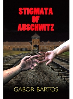预订 Stigmata of Auschwitz: 9781398463103