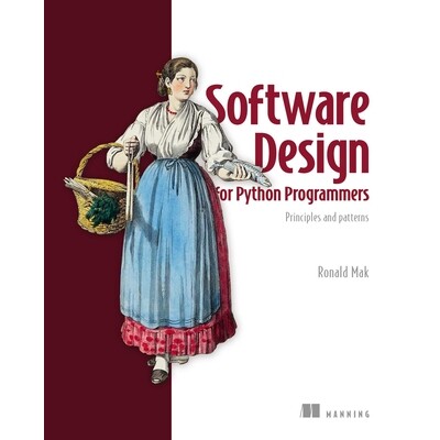预订 Software Design for Python Programmers: Principles and Patterns 9781633439498