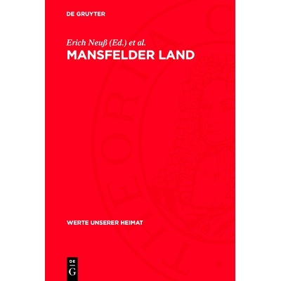 预订 Mansfelder Land: Ergebnisse der heimatkundlichen Bestandsaufnahme im Gebiet um Leimbach, Hettstedt, Friedeburg, Man