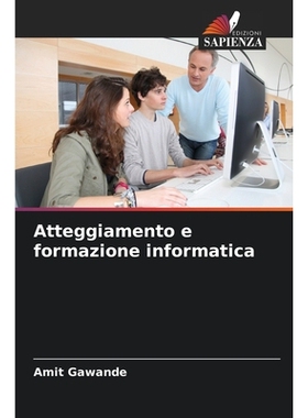 预订 Atteggiamento e formazione informatica: DE: 9786209268007