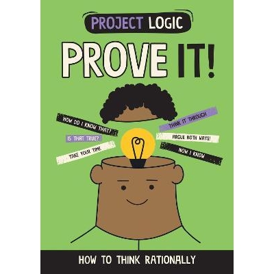 预订 Project Logic: Prove It!: How to Think Rationally: How to Think Rationally 项目逻辑：证明它！：如何理性思考: 978152