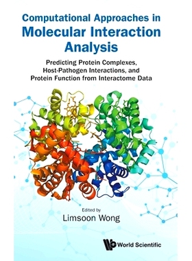 预订 Computational Approaches in Molecular Interaction Analysis: Predicting Protein Complexes, Host-Pathogen Interaction