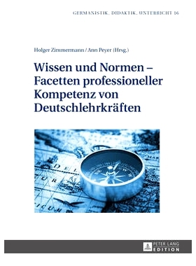 预订 Wissen und Normen – Facetten professioneller Kompetenz von Deutschlehrkräften: 9783631668269