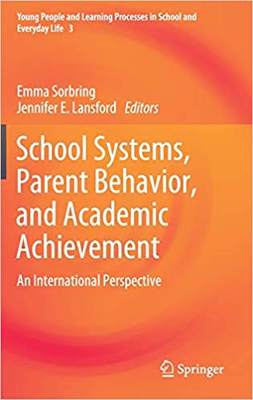 【预售】School Systems, Parent Behavior, and Academic Achievement