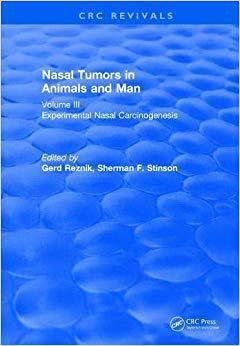 【预售】Revival: Nasal Tumors in Animals and Man Vol. III (1983): Experimental Nasal Carcinogenesis