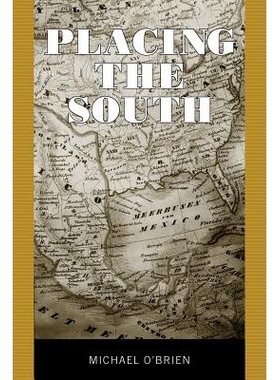 预订 Placing the South 安置南方: 9781617032028