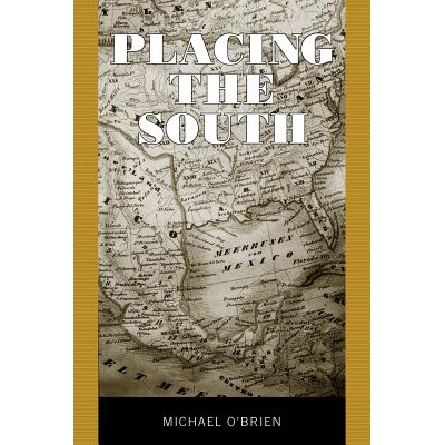 预订 Placing the South 安置南方: 9781617032028