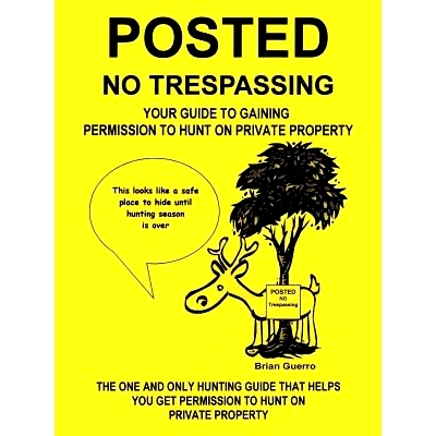 预订 Posted No Trespassing: Your Guide to Gaining Permission to Hunt on Private Property: 9781410760845