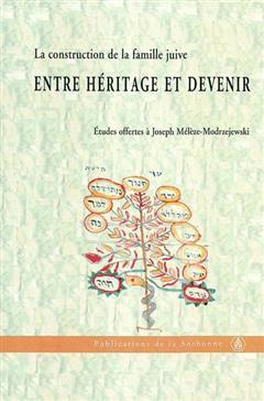[预订]La construction de la famille juive : entre héritage et devenir : études offertes à Joseph Mélè 9782859444945