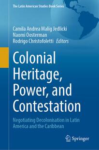 Heritage Colonial 预订 9783031377471 and Contestation Power
