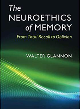 【预售】The Neuroethics of Memory