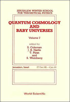【预订】Quantum Cosmology and Baby Universes: Proceedings of 7th Jerusalem Winter School