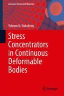 【预订】Stress Concentrators in Continuous Deformable Bodies 9783031160226